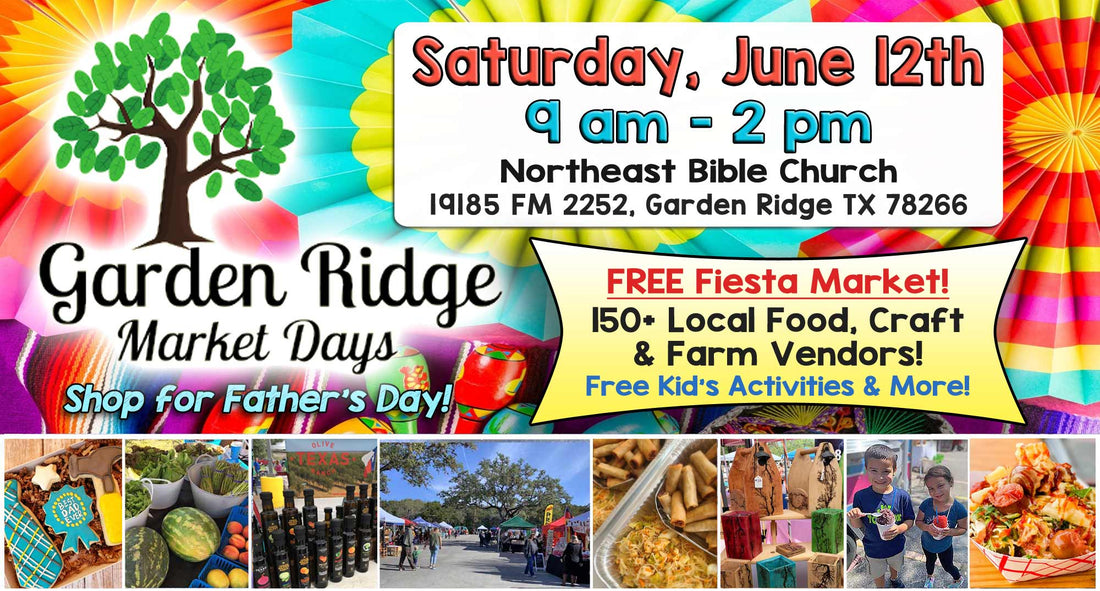 6/12/2021 Garden Ridge Market Days 9 am - 2 pm